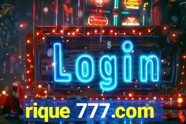 rique 777.com